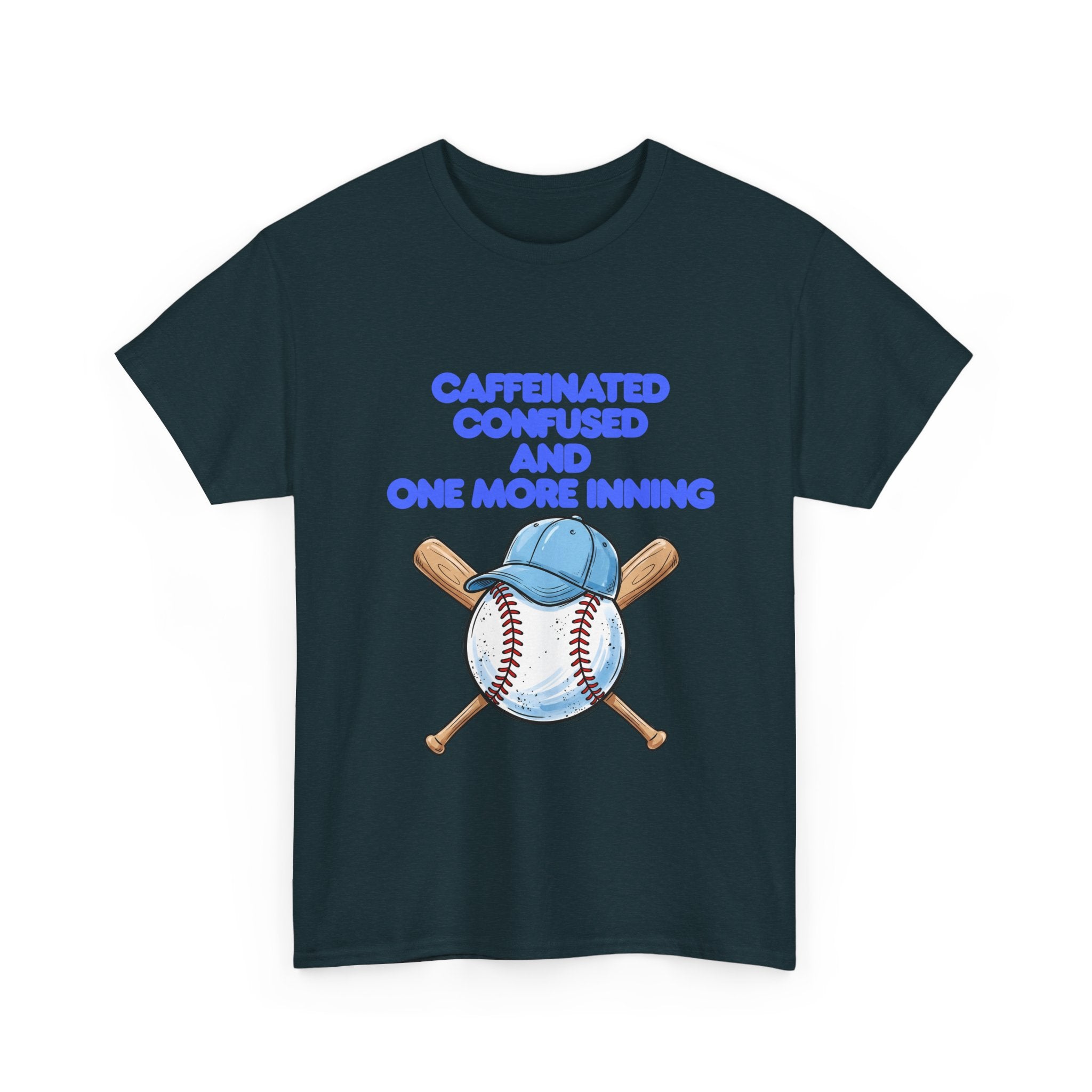 Baseball Caffeinated T‑Shirt — 'Caffeinated Confused and one more inning' Graphic Tee