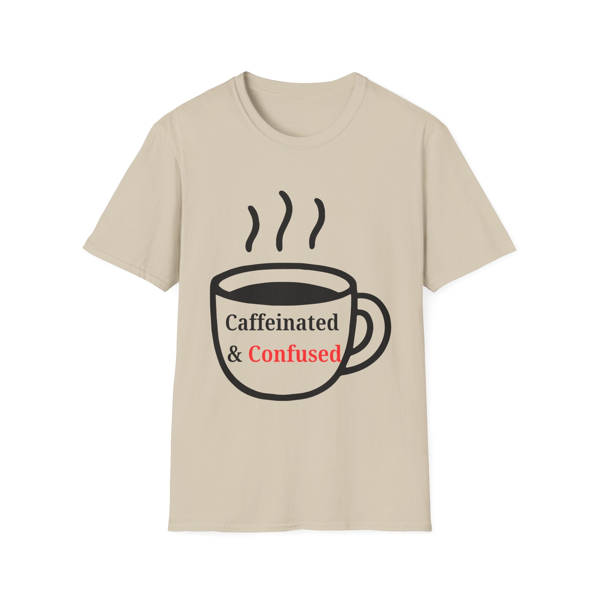 Caffeinated & Confused Coffee Tee — Funny Coffee Lover T-Shirt