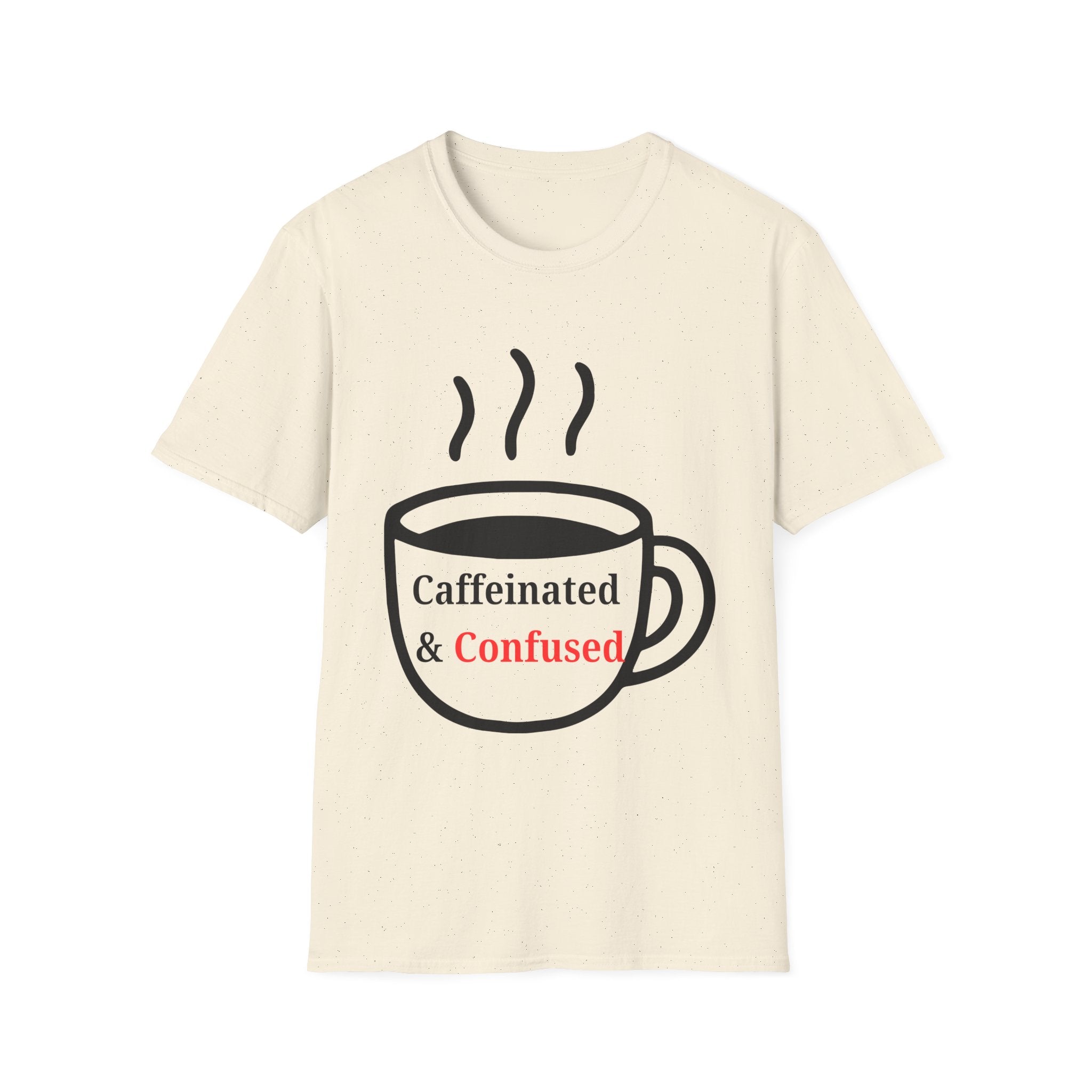Caffeinated & Confused Coffee Tee — Funny Coffee Lover T-Shirt