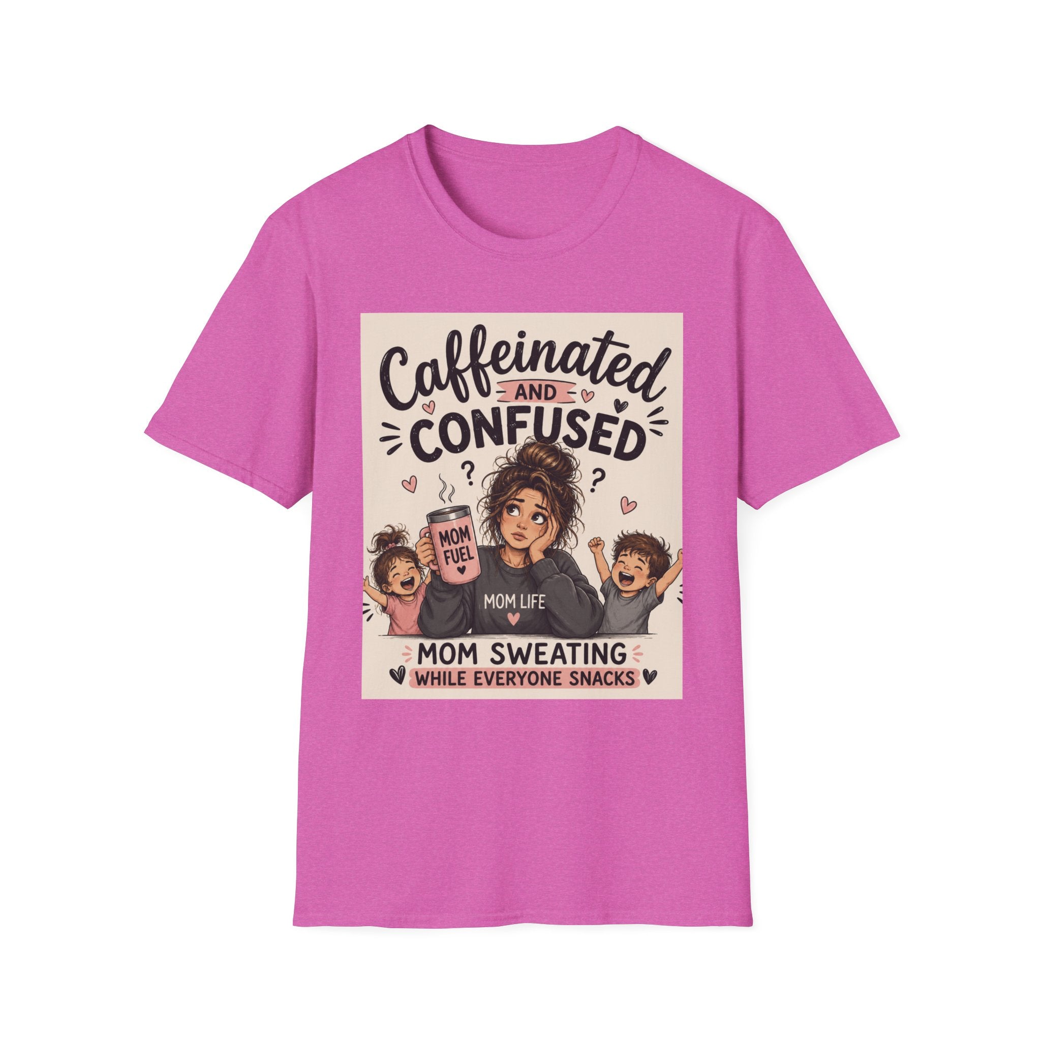 Caffeinated & Confused Mom T-Shirt — "Mom Sweating While Everyone Snacks" Funny Mom Life Tee