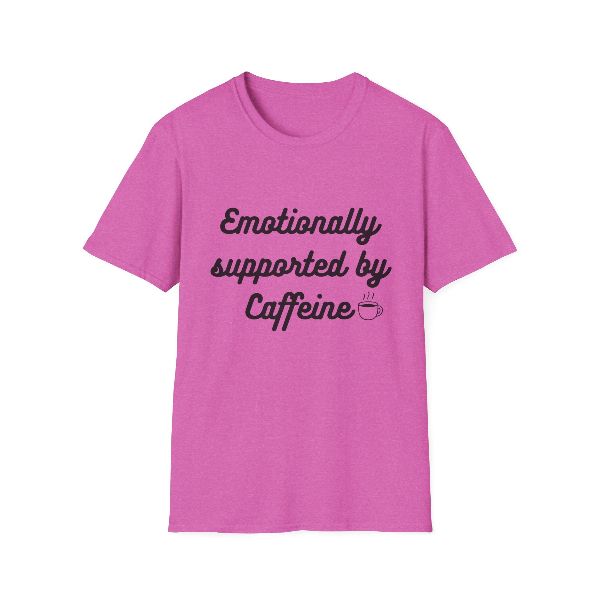 Emotionally Supported by Caffeine T-Shirt — Funny Coffee Tee for Coffee Lovers