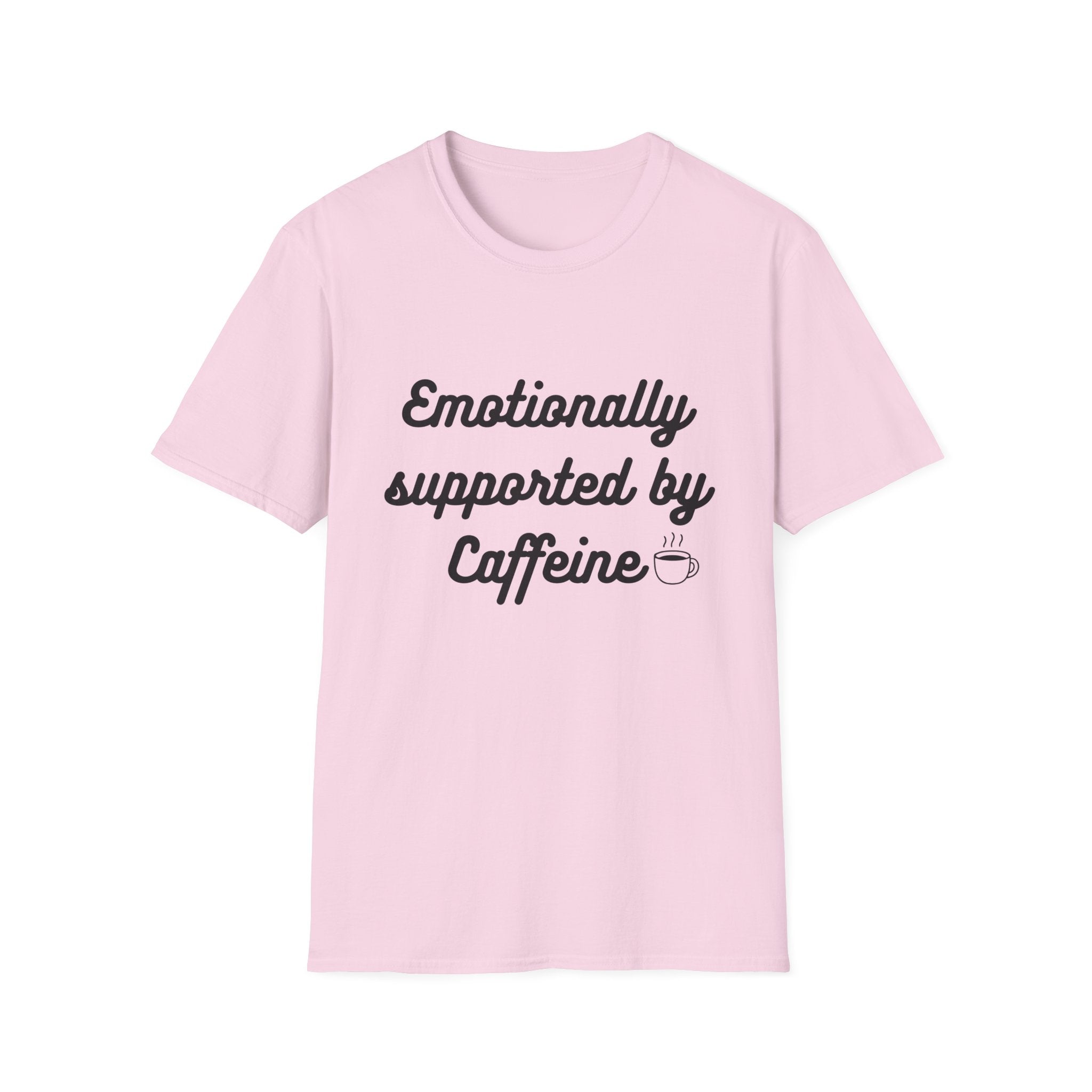 Emotionally Supported by Caffeine T-Shirt — Funny Coffee Tee for Coffee Lovers