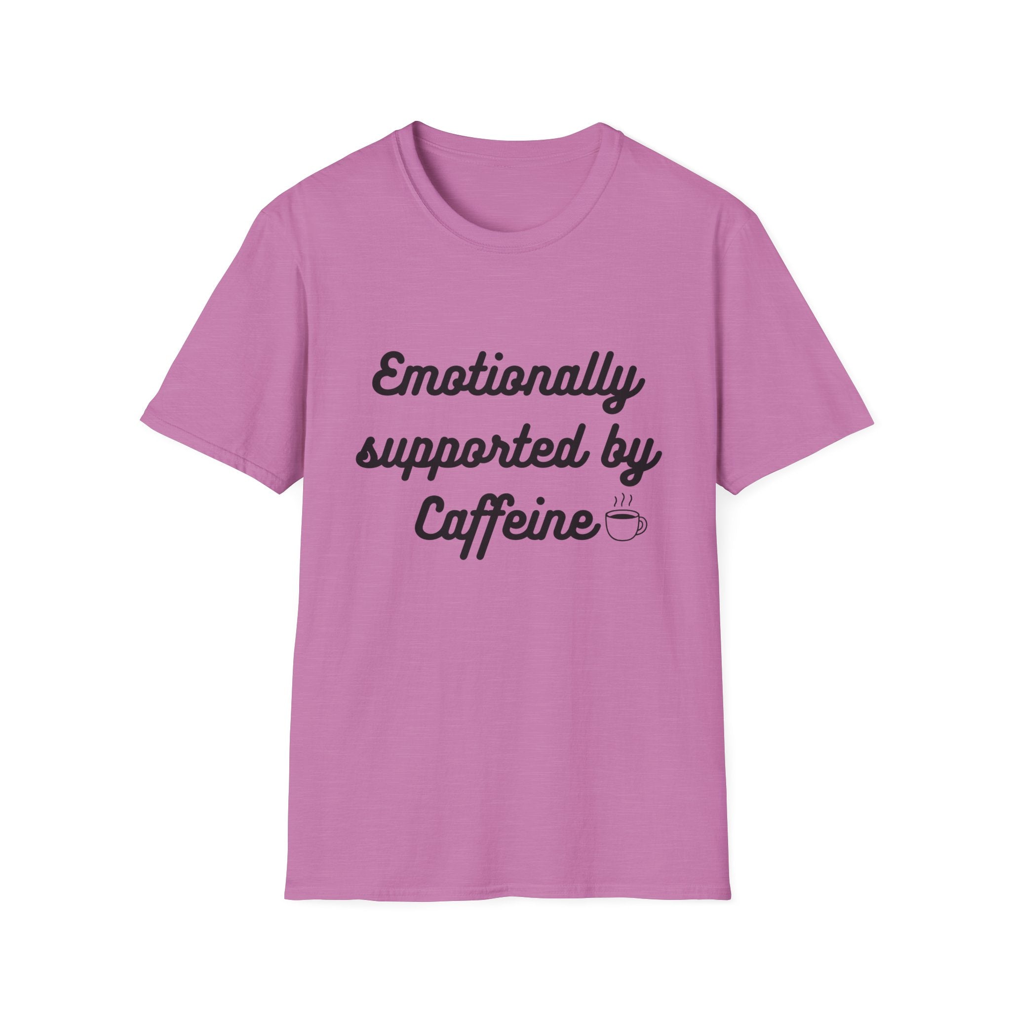 Emotionally Supported by Caffeine T-Shirt — Funny Coffee Tee for Coffee Lovers