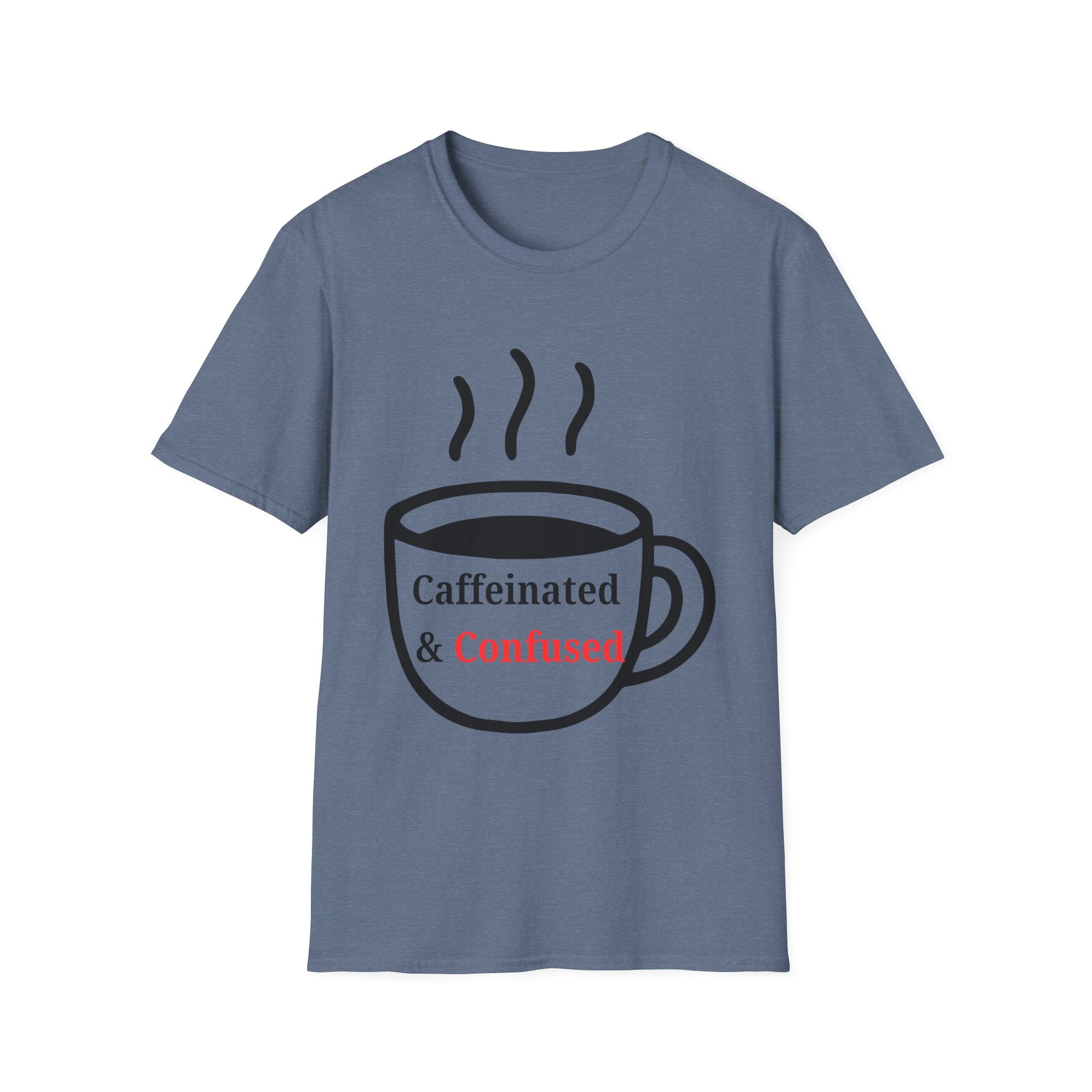Caffeinated & Confused Coffee Tee — Funny Coffee Lover T-Shirt