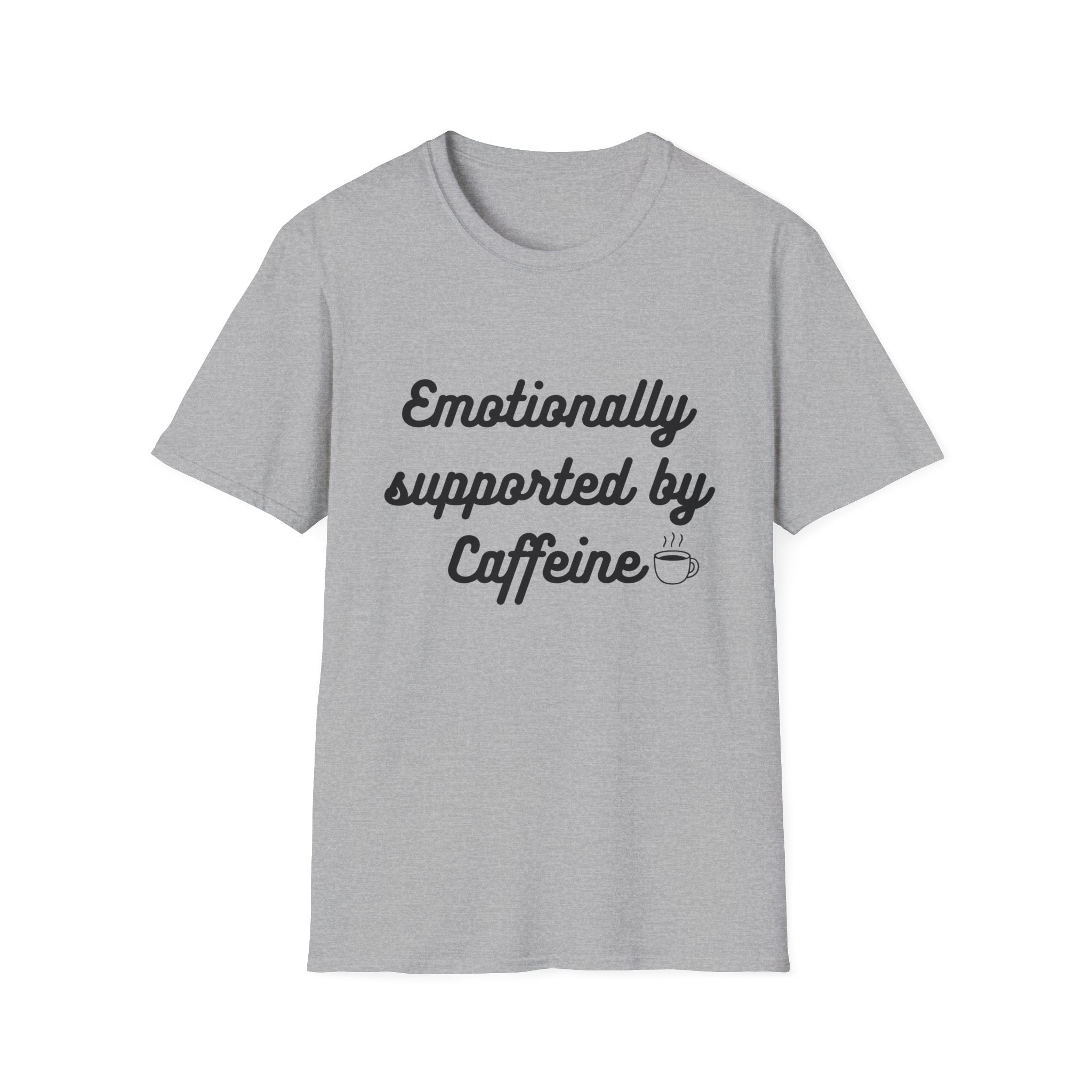 Emotionally Supported by Caffeine T-Shirt — Funny Coffee Tee for Coffee Lovers