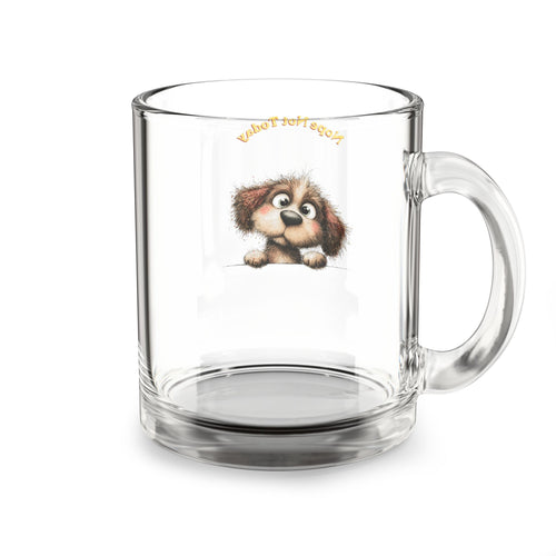 10oz Glass Mug — Cute Puppy 'Nope Not Today' Coffee Cup