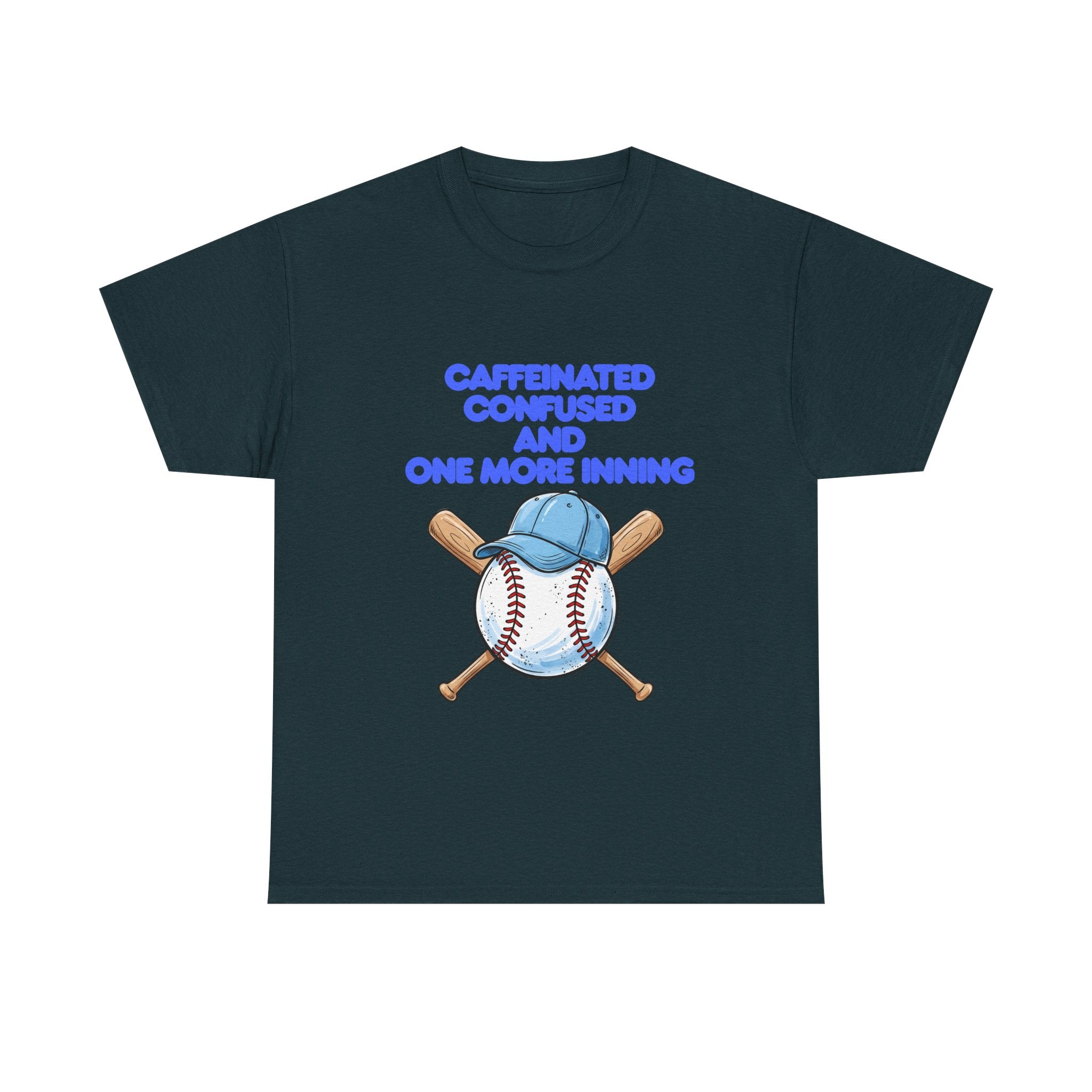 Baseball Caffeinated T‑Shirt — 'Caffeinated Confused and one more inning' Graphic Tee