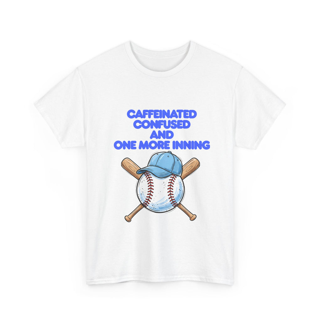Baseball Caffeinated T‑Shirt — 'Caffeinated Confused and one more inning' Graphic Tee